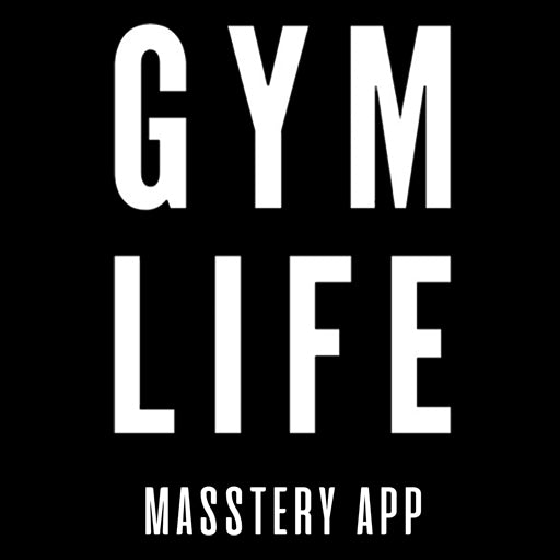 Gym Life MASStery